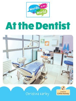 At the Dentist 1