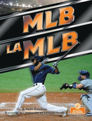 bokomslag La Mlb (Mlb) Bilingual Eng/Spa