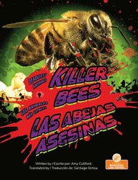 bokomslag Las Abejas Asesinas (Killer Bees) Bilingual Eng/Spa