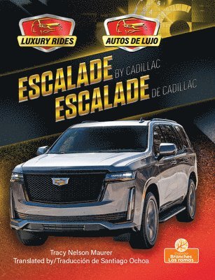 Escalade de Cadillac (Escalade by Cadillac) Bilingual Eng/Spa 1