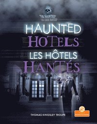 bokomslag Les Hôtels Hantés (Haunted Hotels) Bilingual Eng/Fre