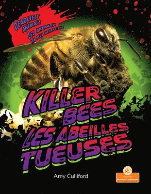 bokomslag Les Abeilles Tueuses (Killer Bees) Bilingual Eng/Fre