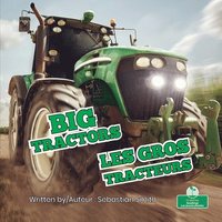 bokomslag Les Gros Tracteurs (Big Tractors) Bilingual Eng/Fre