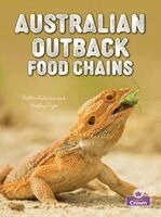Kelley MacAulay, Bobbie Kalman - Australian Outback Food Chains, Inbunden