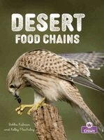 Bobbie Kalman - Desert Food Chains, Inbunden