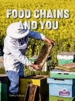 Bobbie Kalman - Food Chains and You, Inbunden. Tillgänglighet: Lägg i varukorg