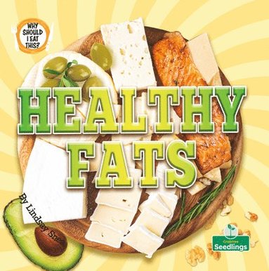 bokomslag Healthy Fats