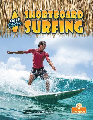 Kerri Mazzarella - Shortboard Surfing, Häftad