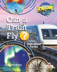 bokomslag Can a Train Fly?
