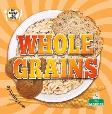 bokomslag Whole Grains