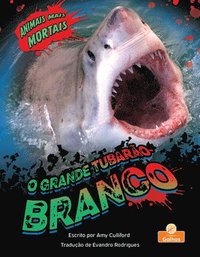 bokomslag O Grande Tubarão-Branco (Great White Shark)