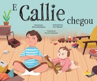 bokomslag E Callie Chegou (Along Came Callie)