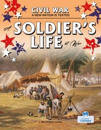bokomslag A Soldier's Life at War