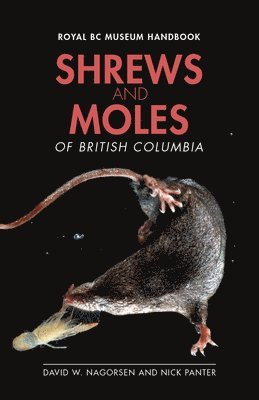 Shrews And Moles Of British Columbia 1