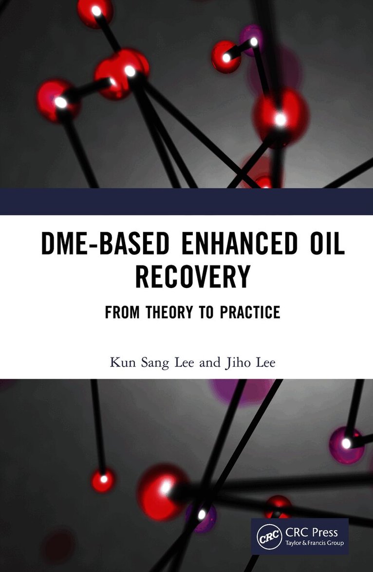 DME-based Enhanced Oil Recovery