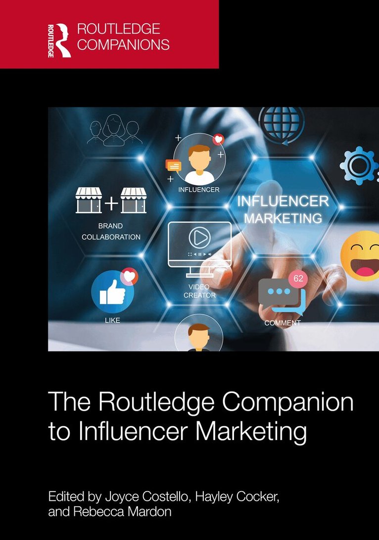 Joyce Costello, Hayley Cocker, Rebecca Mardon - Routledge Companion to Influencer Marketing, Inbunden