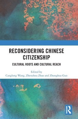 bokomslag Reconsidering Chinese Citizenship