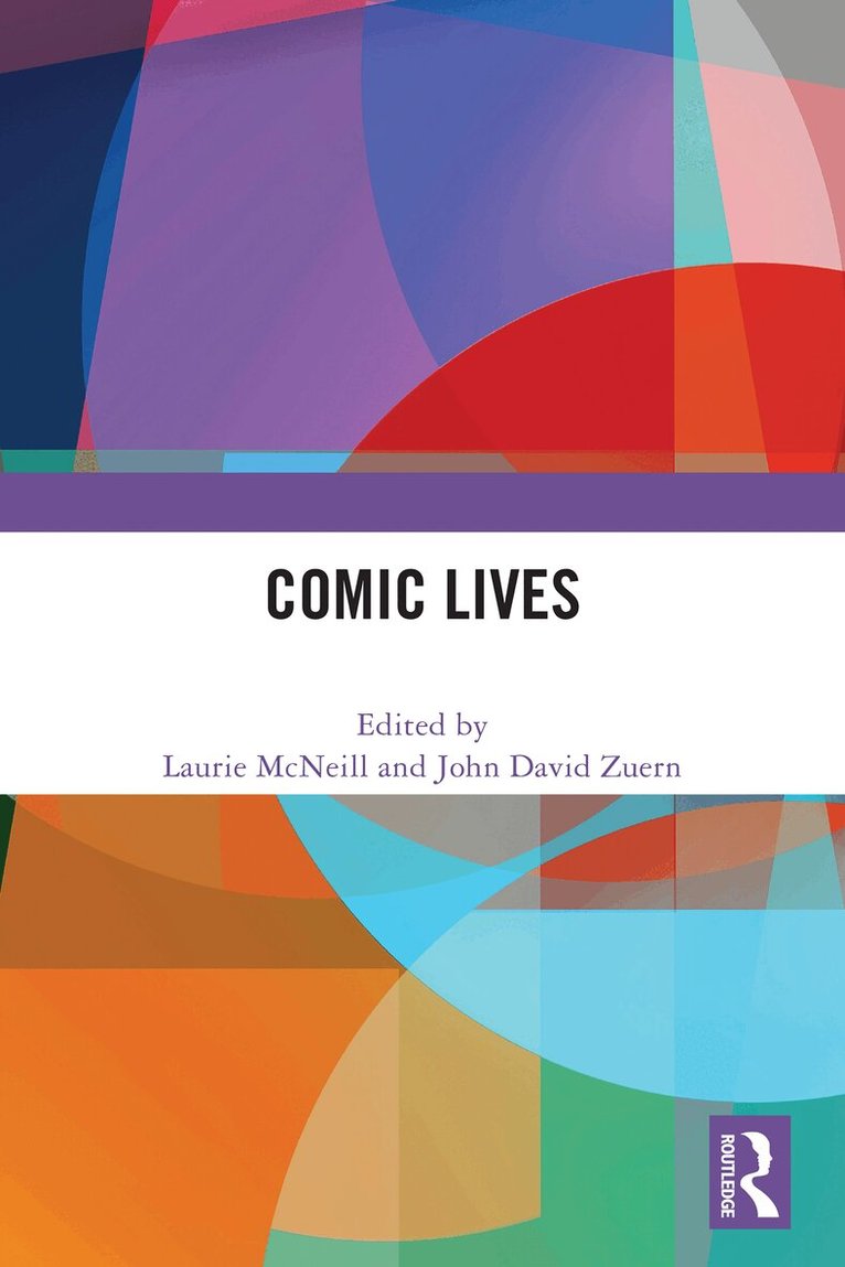 Laurie McNeill, John David Zuern - Comic Lives, Häftad