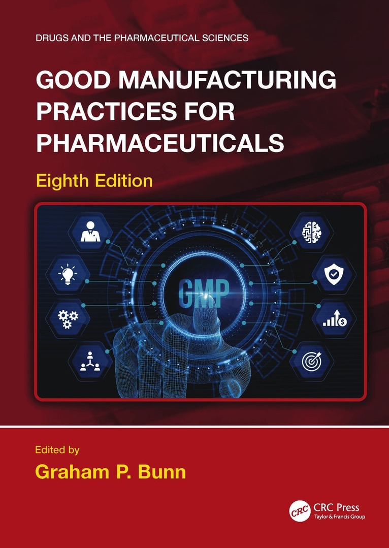 Good Manufacturing Practices for Pharmaceuticals