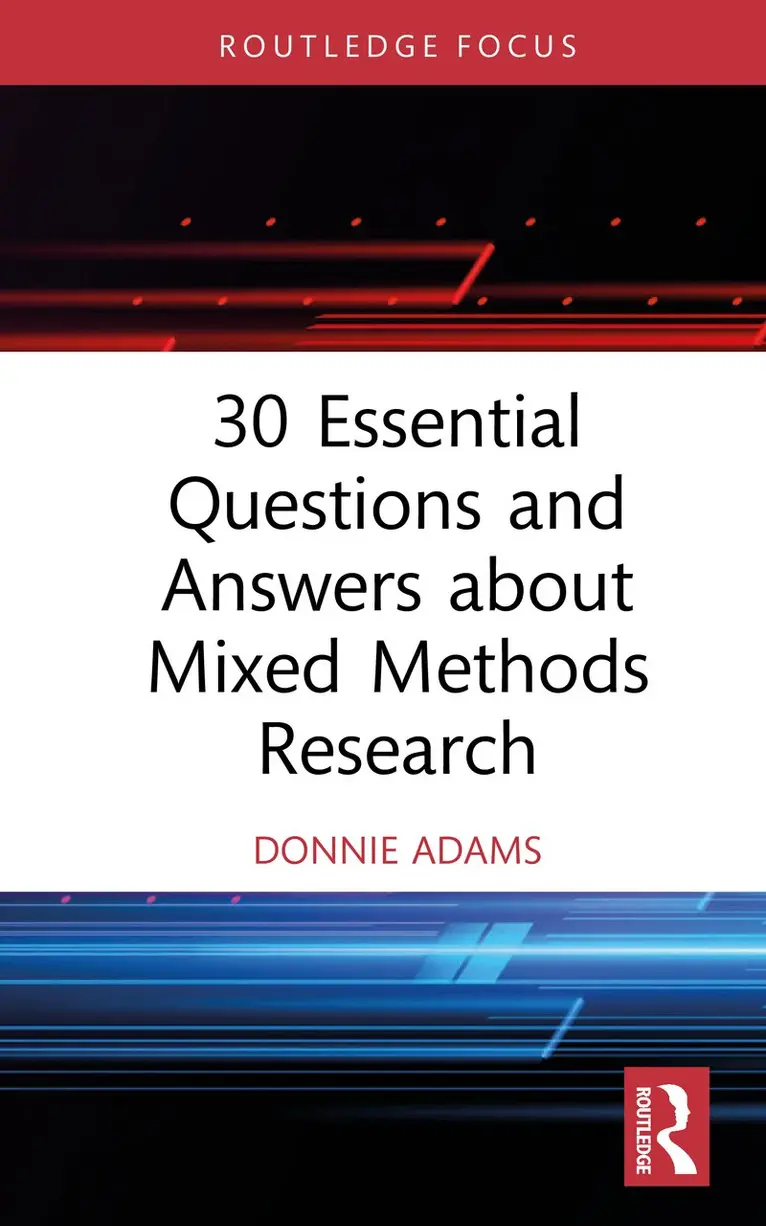 Donnie Adams - 30 Essential Questions and Answers about Mixed Methods Research, Inbunden. Tillgänglighet: Kommande