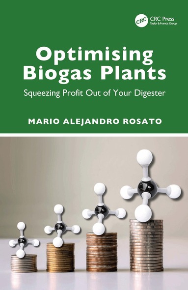 Mario Alejandro Rosato - Optimising Biogas Plants, Inbunden