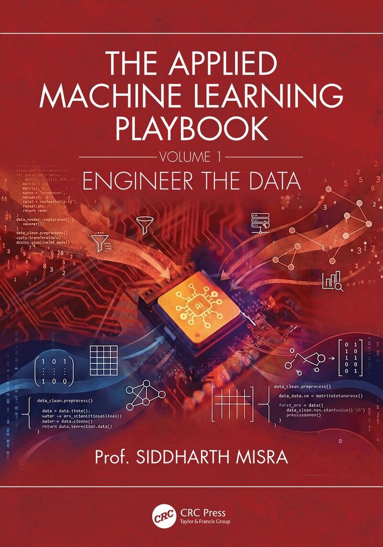 Siddharth Misra - Applied Machine Learning Playbook, Inbunden