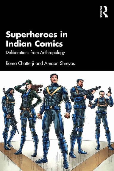 Roma Chatterji, Amaan Shreyas - Superheroes in Indian Comics, Häftad
