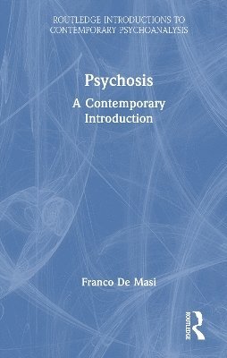 Franco De Masi, Franco de Masi - Psychosis, Inbunden