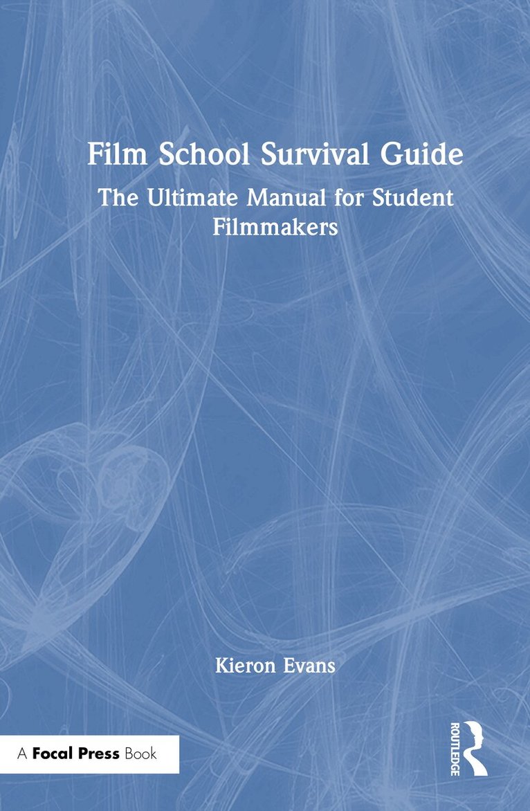 Film School Survival Guide