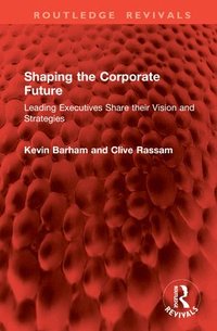 bokomslag Shaping the Corporate Future