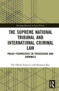 bokomslag Supreme National Tribunal and International Criminal Law