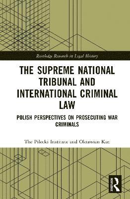 bokomslag Supreme National Tribunal and International Criminal Law