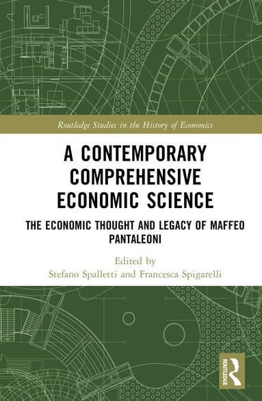Stefano Spalletti, Francesca Spigarelli - Contemporary Comprehensive Economic Science, Inbunden