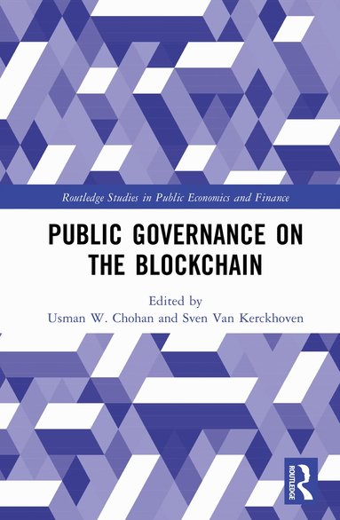 Usman W. Chohan, Sven Van Kerckhoven - Public Governance on the Blockchain, Inbunden