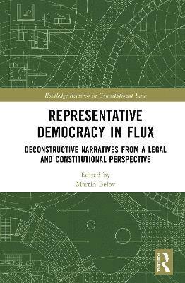 Martin Belov - Representative Democracy in Flux, Inbunden
