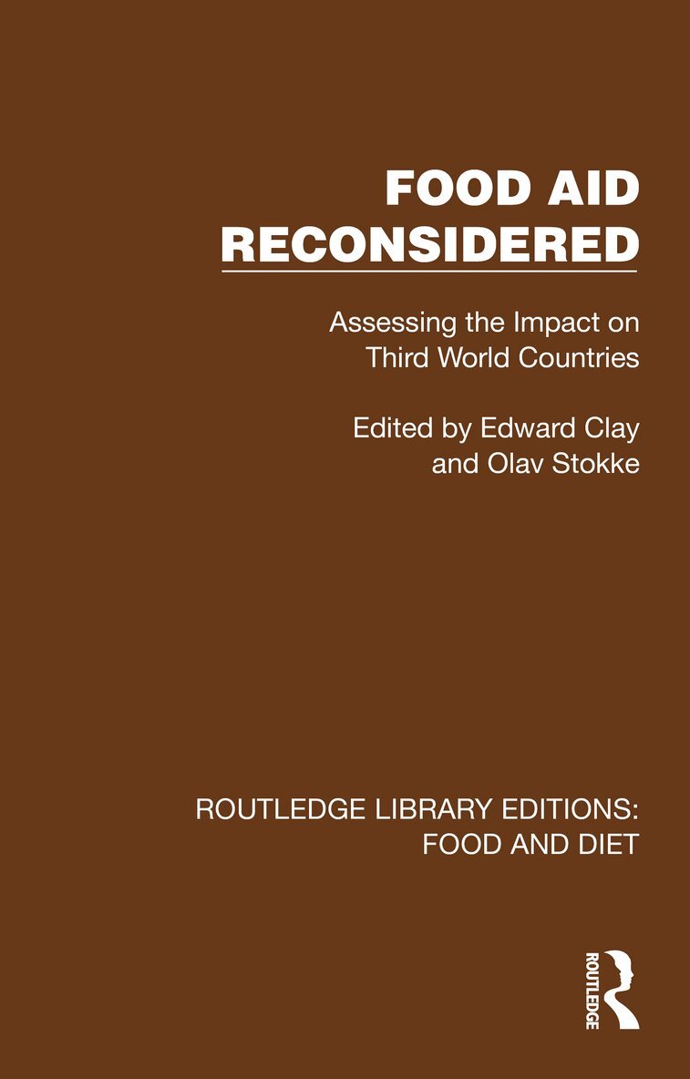 Edward Clay, Olav Stokke - Food Aid Reconsidered, Häftad
