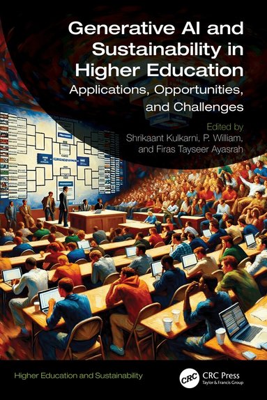 Shrikaant Kulkarni, P. William, Firas Tayseer Ayasrah - Generative AI and Sustainability in Higher Education, Inbunden