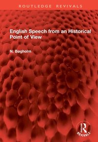 bokomslag English Speech from an Historical Point of View