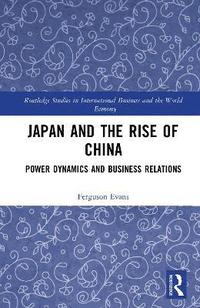 bokomslag Japan and the Rise of China