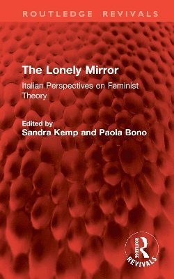 Sandra Kemp, Paola Bono - Lonely Mirror, Inbunden
