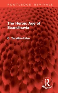 bokomslag Heroic Age of Scandinavia