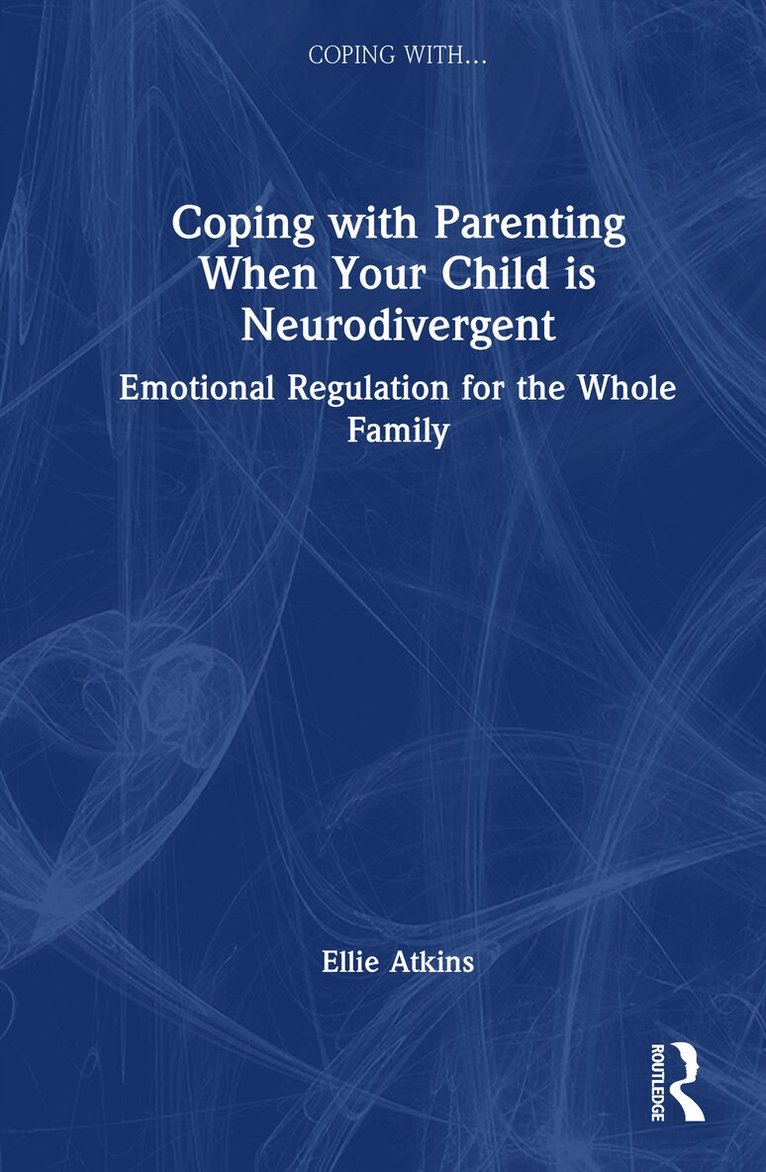 Coping with Parenting When Your Child is Neurodivergent