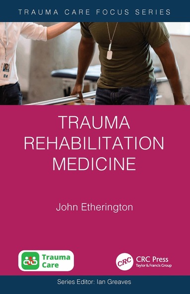 John Etherington - Trauma Rehabilitation Medicine, Häftad