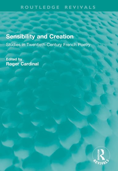 Roger Cardinal - Sensibility and Creation, Häftad