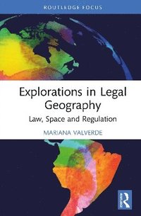 bokomslag Explorations in Legal Geography