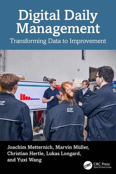 Joachim Metternich, Marvin Müller, Christian Hertle, Lukas Longard, Yuxi Wang - Digital Daily Management, Häftad