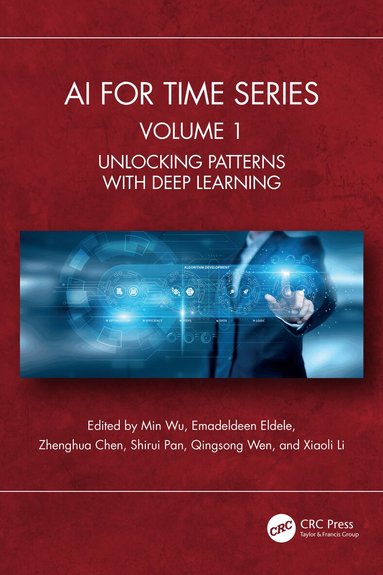 Min Wu, Emadeldeen Eldele, Zhenghua Chen, Shirui Pan, Qingsong Wen, Xiaoli Li - AI for Time Series, Häftad