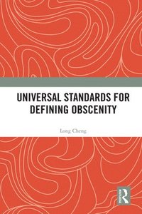 bokomslag Universal Standards for Defining Obscenity