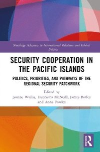 bokomslag Security Cooperation in the Pacific Islands