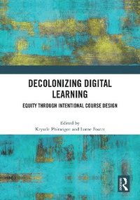 bokomslag Decolonizing Digital Learning